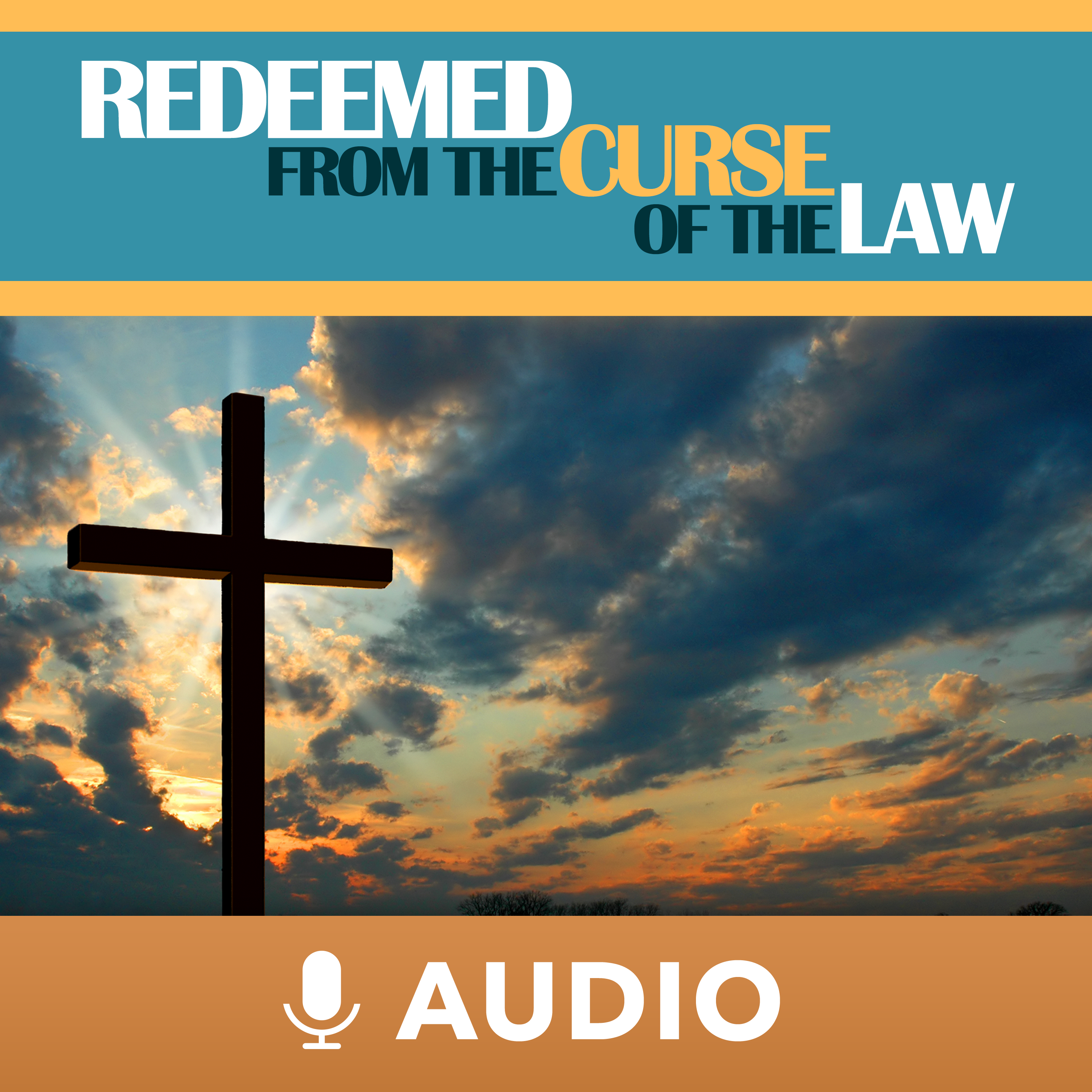 Pt. 5 - Redeemed From The Curse Of Sickness