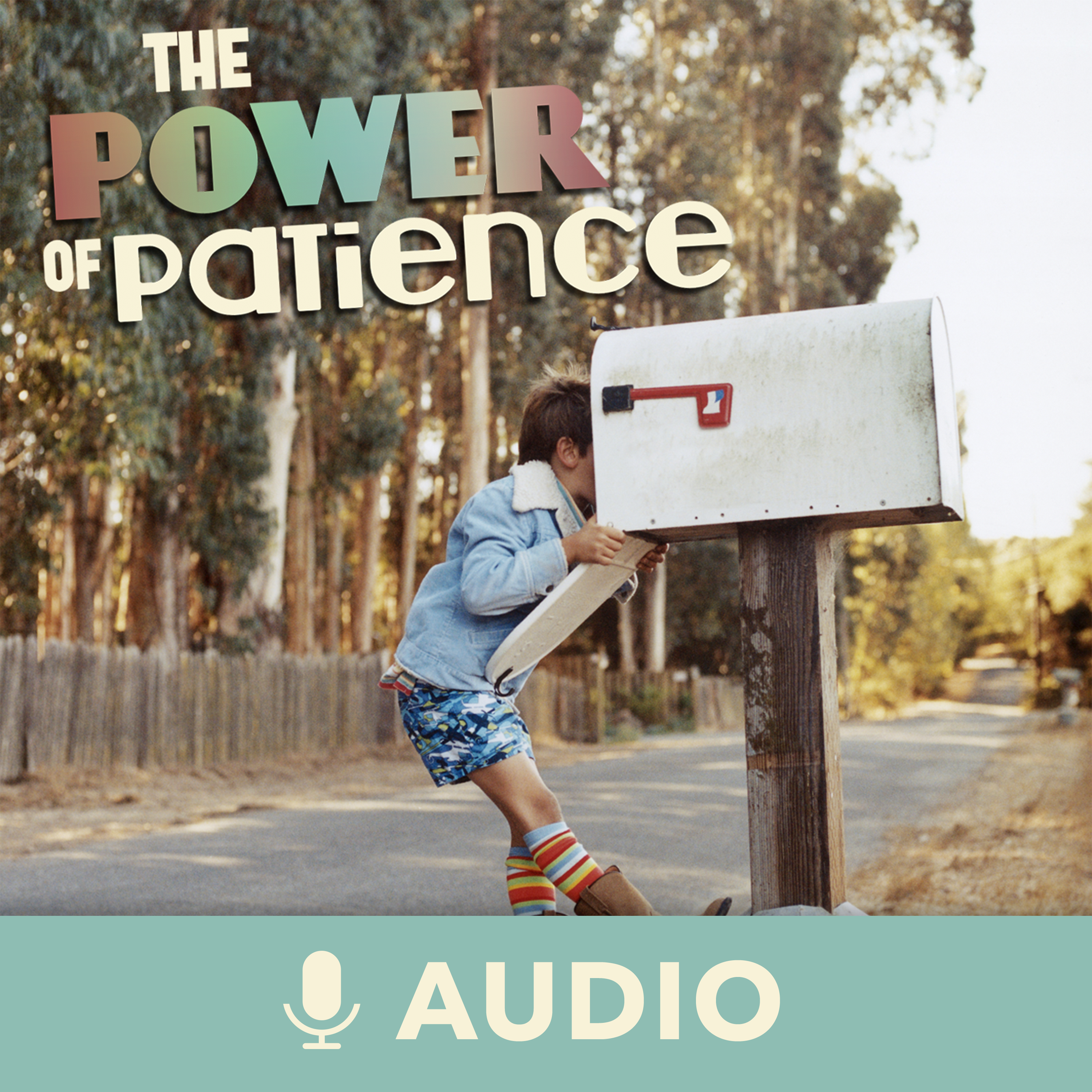 The Power Of Patience (Audio)
